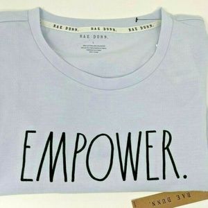 Rae Dunn Empower Shirt (NWT)